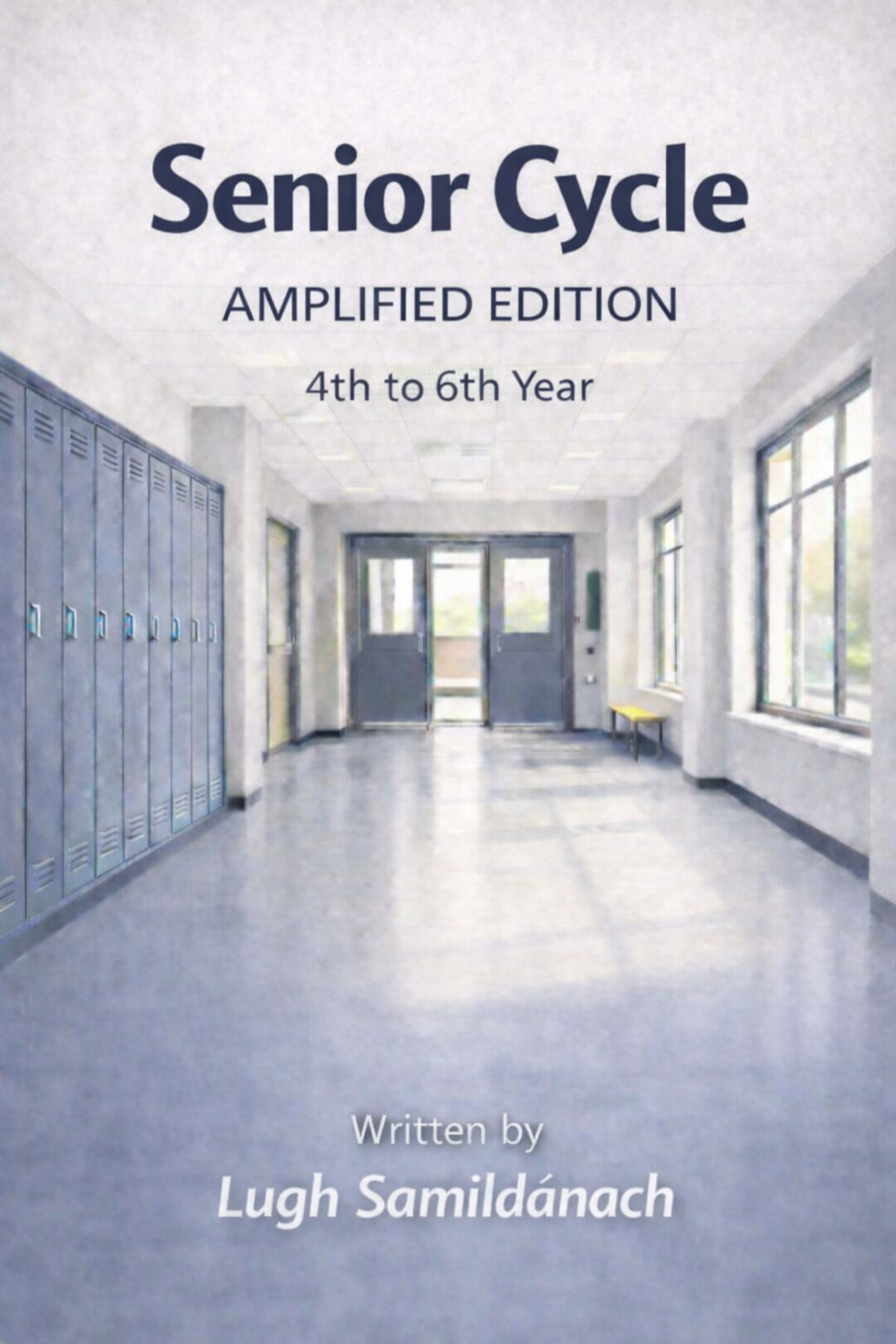 Senior Cycle — Amplified Edition, Learning, Meaning & Participation Support (4th–6th Year)
